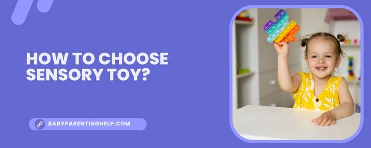 How To Choose Sensory Toy?