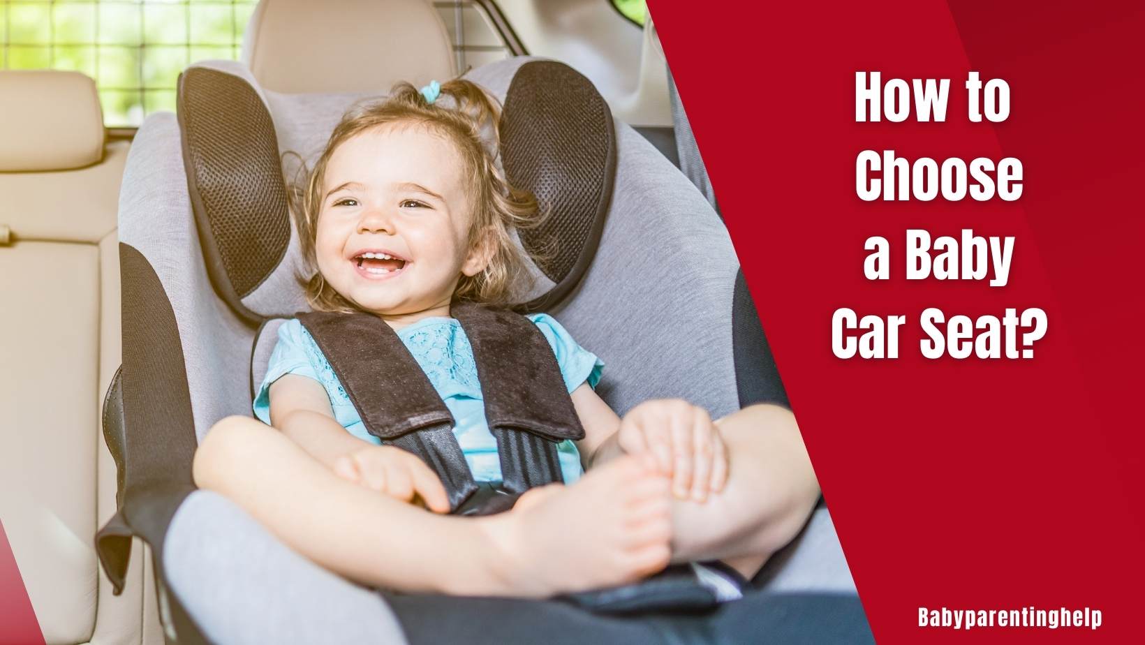 How to Choose a Baby Car Seat