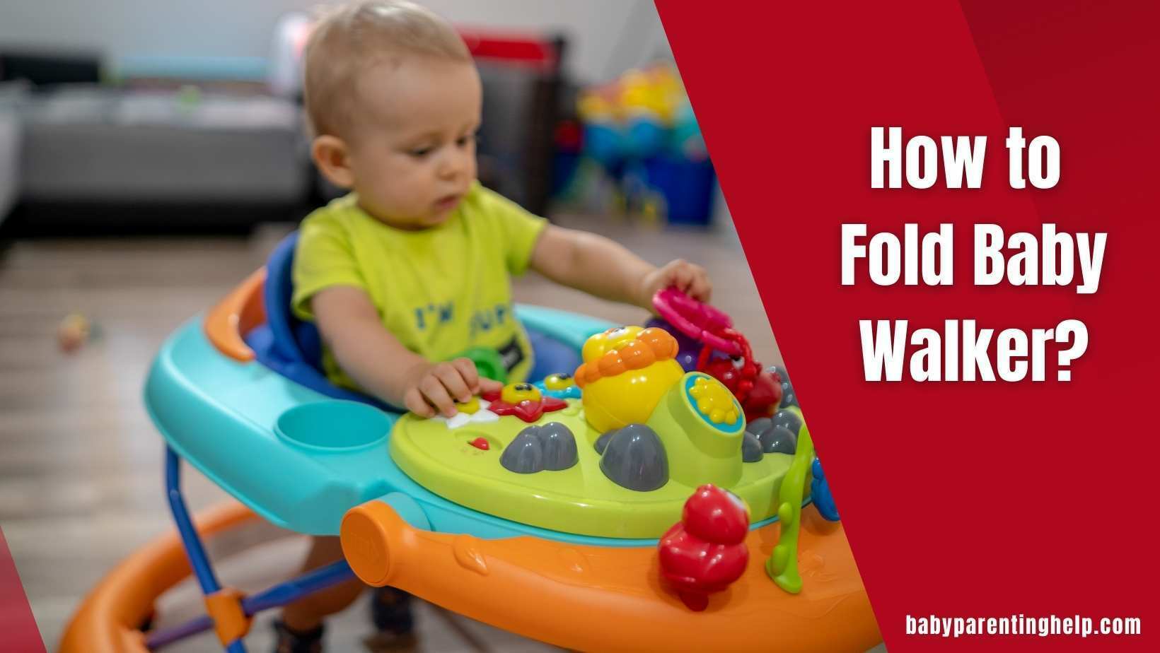 How to Fold Baby Walker